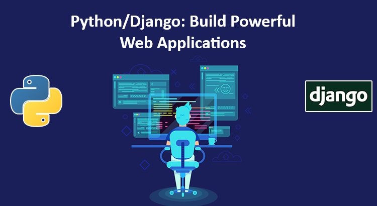 Building Powerful Web Applications with Python Django